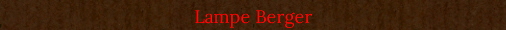 Lampe Berger